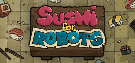 Sushi For Robots Requisiti di Sistema