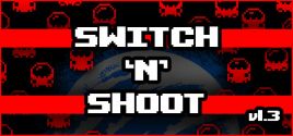 Configuration requise pour jouer à Switch 'N' Shoot
