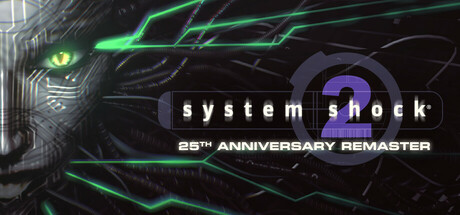 System Shock 2: 25th Anniversary Remaster цены