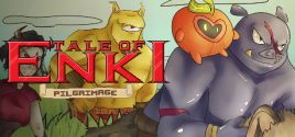 Tale of Enki: Pilgrimage 价格