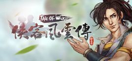 侠客风云传(Tale of Wuxia) цены