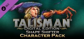 Talisman Character - Shape Shifter цены