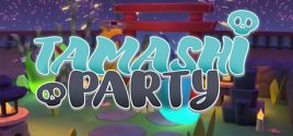 Tamashi Party System Requirements