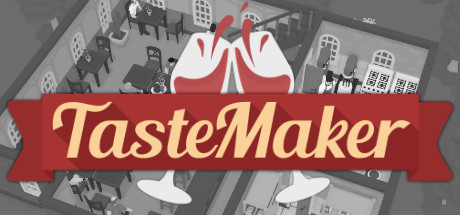 TasteMaker: Restaurant Simulator 价格