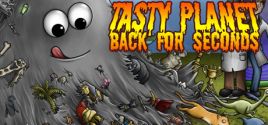 Tasty Planet: Back for Seconds系统需求