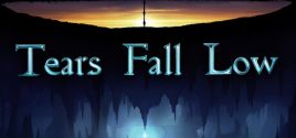 Tears Fall Low System Requirements