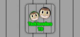 Tech Invaders TDのシステム要件