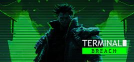 Terminal Breach System Requirements