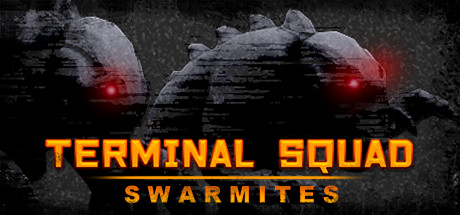 Terminal squad: Swarmites 가격