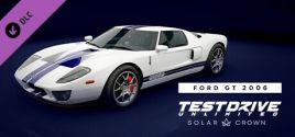 Prix pour Test Drive Unlimited Solar Crown - Ford GT 2006