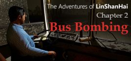 The Adventures of LinShanHai - Chapter2:Bus Bombing Sistem Gereksinimleri