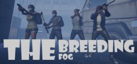 The Breeding: The Fog цены