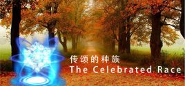 Wymagania Systemowe 传颂的种族 The Celebrated Race