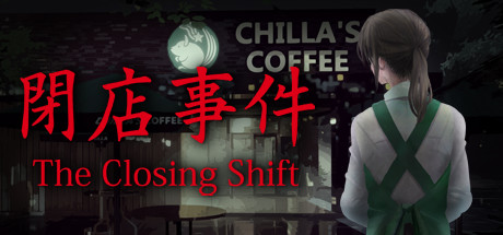 The Closing Shift | 閉店事件 цены