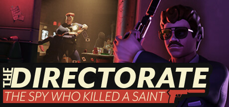 The Directorate: The Spy Who Killed A Saint System Requirements