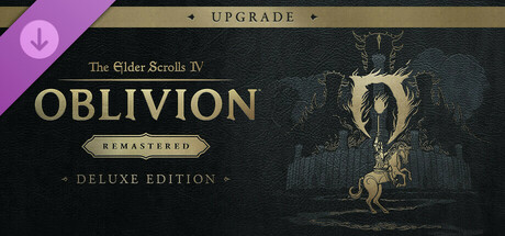 Preise für The Elder Scrolls IV: Oblivion Remastered - Deluxe Upgrade