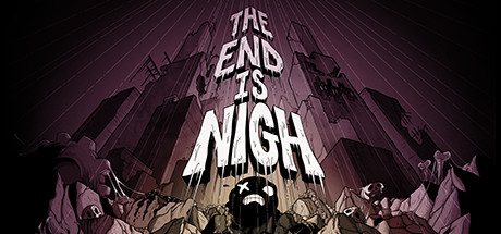 The End Is Nigh 价格