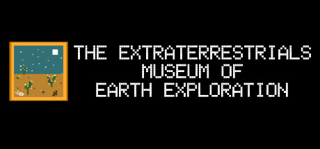 The Extraterrestrials Museum of Earth Exploration ceny