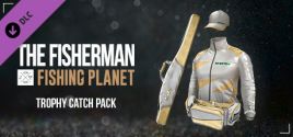 The Fisherman - Fishing Planet: Trophy Catch Pack prices