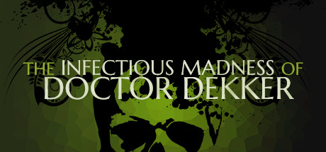The Infectious Madness of Doctor Dekker 价格