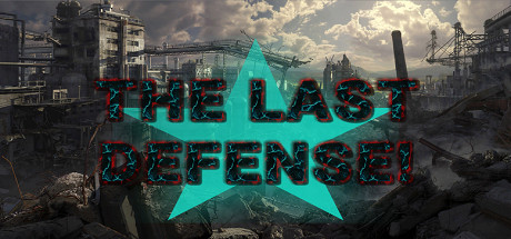 THE LAST DEFENSE! fiyatları