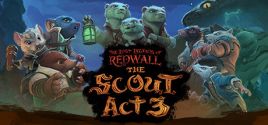 Prix pour The Lost Legends of Redwall™: The Scout Act 3