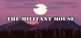 The Militant Mouse System Requirements