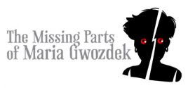 Requisitos do Sistema para The Missing Parts of Maria Gwozdek