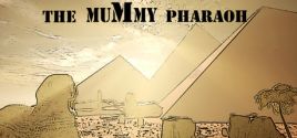 Prix pour The Mummy Pharaoh