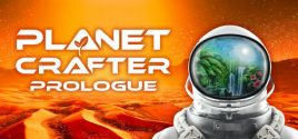 Configuration requise pour jouer à The Planet Crafter: Prologue