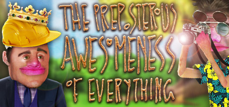 Prezzi di The Preposterous Awesomeness of Everything