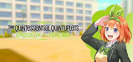 The Quintessential Quintuplets OMOIDE VR ~YOTSUBA~ Requisiti di Sistema