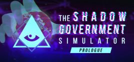 Configuration requise pour jouer à The Shadow Government Simulator: Prologue