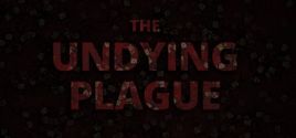The Undying Plague 价格
