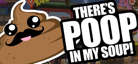 There's Poop In My Soup цены