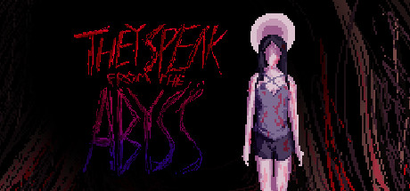 They Speak From The Abyss System Requirements