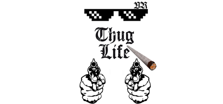 Thug Life precios
