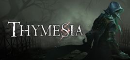 Thymesia系统需求