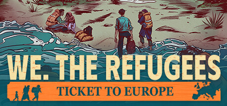 We. The Refugees: Ticket to Europe Requisiti di Sistema