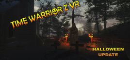 Time Warrior Z VR System Requirements