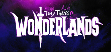 Configuration requise pour jouer à Tiny Tina's Wonderlands