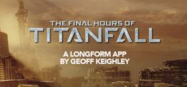 Titanfall - The Final Hours - yêu cầu hệ thống