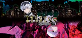 TOKYO GHOUL:re [CALL to EXIST] System Requirements