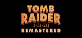 Tomb Raider I-III Remastered ceny