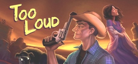 Too Loud: Chapter 1 System Requirements