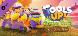 Tools Up! Garden Party - Episode 3: Home Sweet Home価格 