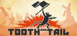 Tooth and Tail System Requirements