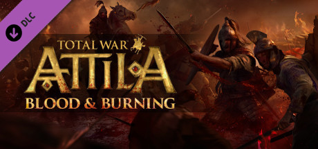 Preços do Total War: ATTILA - Blood & Burning