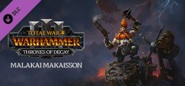 Total War: WARHAMMER III - Malakai – Thrones of Decay fiyatları