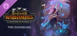 Total War: WARHAMMER III - The Changeling – Shadows of Change precios